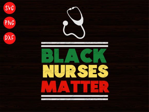 Black Nurses Lives Matter SVG, Black