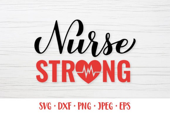 Nurse Strong SVG. Nurse Quote
