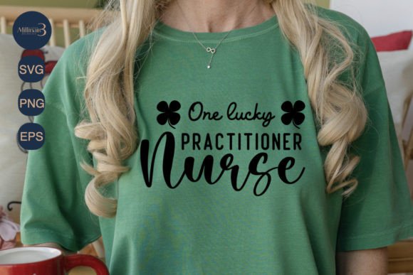 One Lucky Practitioner Nurse Irish SVG